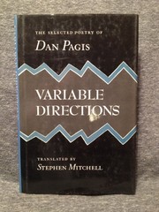 Variable directions : the selected poetry of Dan Pagis /
