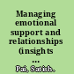 Managing emotional support and relationships (insights in social psychology) /