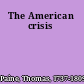 The American crisis