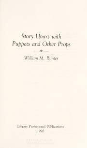 Story hours with puppets and other props /