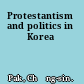 Protestantism and politics in Korea