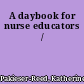 A daybook for nurse educators /