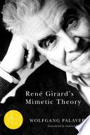 René Girard's mimetic theory