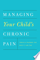 Managing your child's chronic pain /