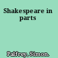 Shakespeare in parts