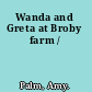 Wanda and Greta at Broby farm /