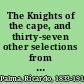The Knights of the cape, and thirty-seven other selections from the Tradiciones peruanas of Ricardo Palma,
