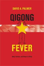 Qigong fever : body, science, and utopia in China /
