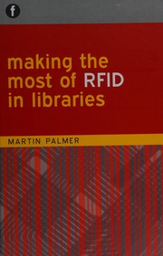 Making the most of RFID in libraries /