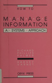 How to manage information : a systems approach /