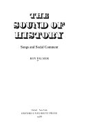 The sound of history : songs and social comment /