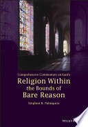 Comprehensive commentary on Kant's Religion within the Bounds of Bare Reason /