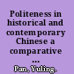 Politeness in historical and contemporary Chinese a comparative analysis /