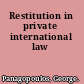 Restitution in private international law