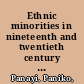 Ethnic minorities in nineteenth and twentieth century Germany : Jews, gypsies, Poles, Turks and others /