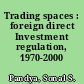 Trading spaces : foreign direct Investment regulation, 1970-2000 /