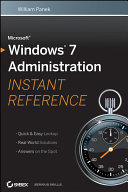 Microsoft Windows 7 administration instant reference /