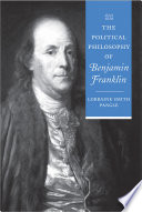 The political philosophy of Benjamin Franklin