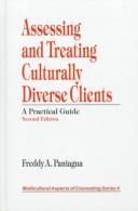 Assessing and treating culturally diverse clients : a practical guide /