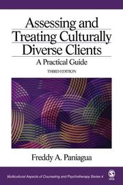 Assessing and treating culturally diverse clients : a practical guide /