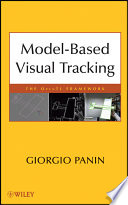 Model-based visual tracking the OpenTL framework /