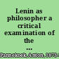 Lenin as philosopher a critical examination of the philosophical basis of Leninism /