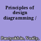 Principles of design diagramming /