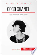 Coco Chanel : Une couturière à contre-courant /