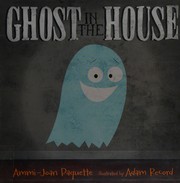 Ghost in the house /