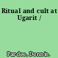 Ritual and cult at Ugarit /