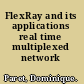 FlexRay and its applications real time multiplexed network /