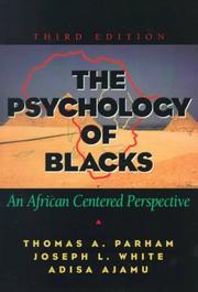 The psychology of Blacks : an African-centered perspective /