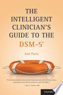 The intelligent clinician's guide to DSM-5