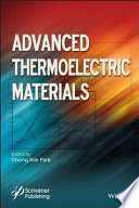 Advanced thermoelectric materials /