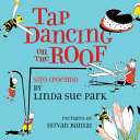 Tap dancing on the roof : sijo (poems) /