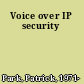 Voice over IP security