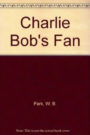 Charlie-Bob's fan /