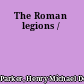 The Roman legions /