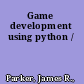 Game development using python /