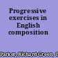 Progressive exercises in English composition