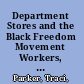 Department Stores and the Black Freedom Movement Workers, Consumers, and Civil Rights from the 1930s to the 1980s /