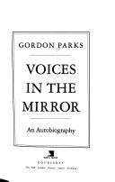 Voices in the mirror : an autobiography /