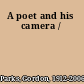 A poet and his camera /