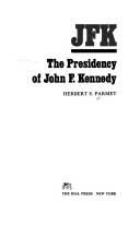 JFK, the presidency of John F. Kennedy /