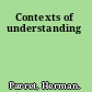 Contexts of understanding