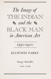 The image of the Indian and the Black man in American art, 1590-1900.