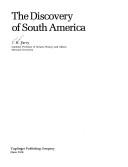 The discovery of South America /