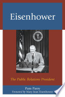 Eisenhower : the public relations president /