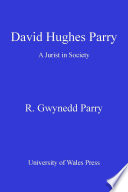 David Hughes Parry a jurist in society /