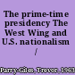 The prime-time presidency The West Wing and U.S. nationalism /